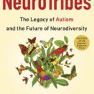 NeuroTribes: The Legacy of Autism and the Future of Neurodiversity Hardcover New book