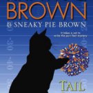 Tail Gait (Mrs. Murphy Series #24) Hardcover New book