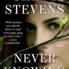Never Knowing Hardcover New book