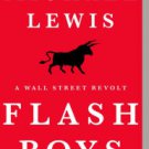 Flash Boys: A Wall Street Revolt Hardcover New book
