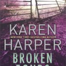 Broken Bonds (Cold Creek Series #3) Hardcover New book