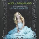 Alice in Zombieland (White Rabbit Chronicles Series #1) Hardcover New book