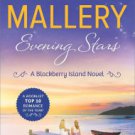 Evening Stars (Blackberry Island Series #3) Hardcover New book