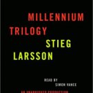 Stieg Larsson Millennium Trilogy: The Girl with the Dragon Tattoo, The Girl Who Played with Fire, T