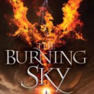 The Burning Sky (Elemental Trilogy #1) Hardcover New book