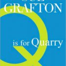 Q Is for Quarry (Kinsey Millhone Series #17) Hardcover New book