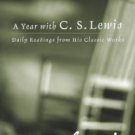 Year with C. S. Lewis: Daily Readings from His Classic Works Hardcover New book