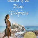 Island of the Blue Dolphins Hardcover New book