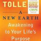 A New Earth: Awakening to Your Life's Purpose Hardcover New book