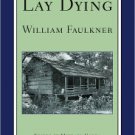 As I Lay Dying (Norton Critical Editions) Hardcover New book