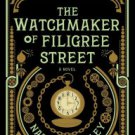The Watchmaker of Filigree Street Hardcover New book
