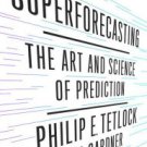 Superforecasting: The Art and Science of Prediction Hardcover New book