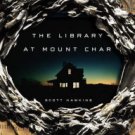 The Library at Mount Char Hardcover New book
