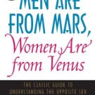 Men Are from Mars, Women Are from Venus: The Classic Guide to Understanding the Opposite Sex Hardco