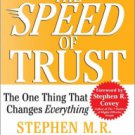 The Speed of Trust: The One Thing That Changes Everything Hardcover New book