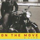 On the Move: A Life Hardcover New book