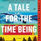A Tale for the Time Being Hardcover New book