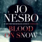 Blood on Snow Hardcover New book