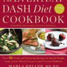The Everyday DASH Diet Cookbook: Over 150 Fresh and Delicious Recipes to Speed Weight Loss, Lower B