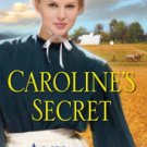 Caroline's Secret (Wells Landing Series #1) Hardcover New book