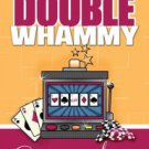 Double Whammy: A Davis Way Crime Caper Hardcover New book