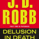 Delusion in Death (In Death Series #35) Hardcover New book