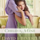 Child of Mine Hardcover New book