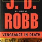 Vengeance in Death (In Death Series #6) Hardcover New book
