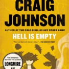 Hell Is Empty (Walt Longmire Series #7) Hardcover New book