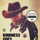 Kindness Goes Unpunished (Walt Longmire Series #3) Hardcover New book