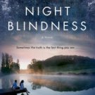 Night Blindness: A Novel Hardcover New book