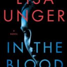 In the Blood: A Novel Hardcover New book