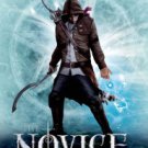 The Novice (Summoner Trilogy Series #1) Hardcover New book
