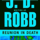 Reunion in Death (In Death Series #14) Hardcover New book