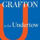 U Is for Undertow (Kinsey Millhone Series #21) Hardcover New book