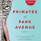 Primates of Park Avenue: A Memoir Hardcover New book