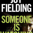 Someone Is Watching Hardcover New book