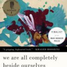 We Are All Completely Beside Ourselves Hardcover New book