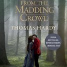 Far from the Madding Crowd (Movie Tie-in Edition) Hardcover New book