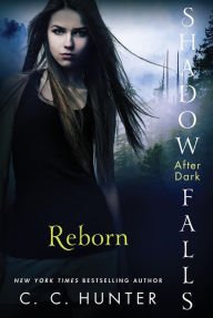 Reborn (Shadow Falls: After Dark Series #1) Hardcover New book