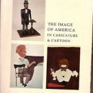 The Image of America in Caricature and Cartoon - Amon Carter Exhibition History
