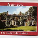 POSTCARD ASHLAND The Henry Clay Estate LEXINGTON KENTUCKY