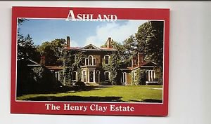 POSTCARD ASHLAND The Henry Clay Estate LEXINGTON KENTUCKY