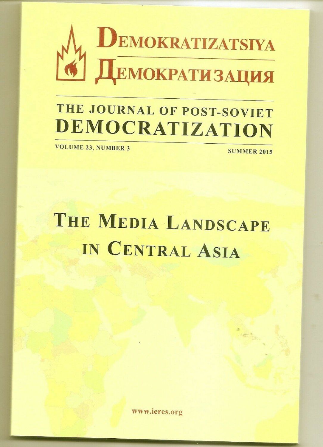 MEDIA LANDSCAPE IN CENTRAL ASIA Journal of Post-Soviet Democratization Vol 23