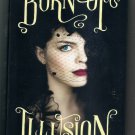 Born of Illusion by Teri Brown (Houdini fiction) YA Young Adult PRISTINE