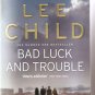 BAD LUCK AND TROUBLE (JACK REACHER) by Lee Childs UK edition Paperback NEW