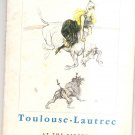 Toulouse-Lautrec At The Circus - Vintage Petite Tudor Publishing Art Book  1956