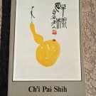 Ch'i Pai-Shih by T. C. Lai, Univ of Washington Press 1973 Excellent condition Ch'i Pai-Shih by T. C. Lai, Univ of Washington Press 1973 Excellent condition