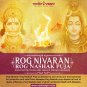 Rog Nivaran Rog Nashak Puja - For Protection and relief from Diseases    Buy Online in USA/UK/Europe