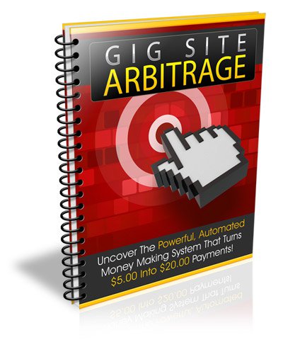 Gig Site Arbitrage strategy making MONEY online fast